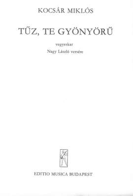 Kocsar, Miklos: Tuz,te gyonyoru