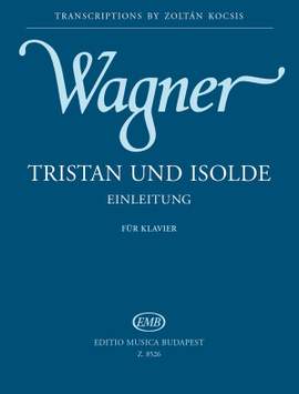 Wagner, Richard: Tristan und Isolde