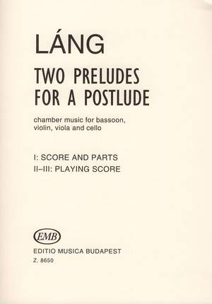 Lang, Istvan: Two Preludes for a Postlude