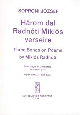 Soproni, Jozsef: Three Songs to Poems by M. Radnoti