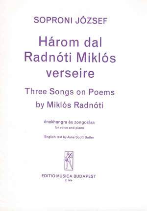 Soproni, Jozsef: Three Songs to Poems by M. Radnoti