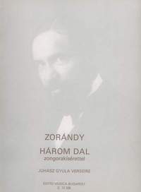 Zorandy, Z: Three Songs to poems by Gy. Juhasz