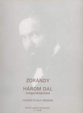 Zorandy, Z: Three Songs to poems by Gy. Juhasz