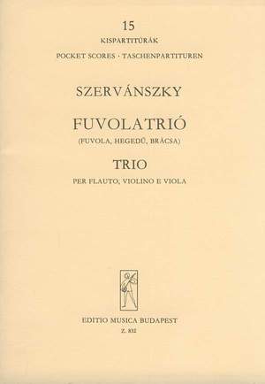 Szervanszky, Endre: Trio for Flute, Violin and Viola