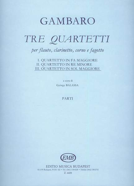 Gambaro, Giovanni Battista: Tre quartetti per flauto, clarinetto, co