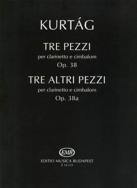 Kurtag, Gyorgy: Tre pezzi - Tre altri pezzi