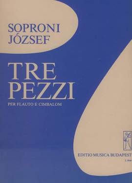Soproni, Jozsef: Tre pezzi