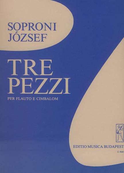 Soproni, Jozsef: Tre pezzi