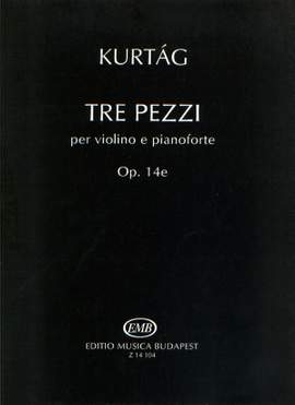 Kurtag, Gyorgy: Tre pezzi