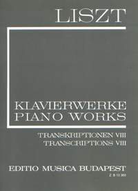 Liszt: Transcriptions VIII (hardback)