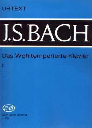 Bach, Johann Sebastian: The Well Tempered Clavier Vol.1 BWV 846-