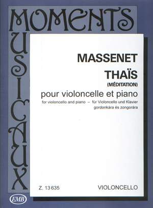 Massenet, Jules: Thais (Meditation) (cello and piano)