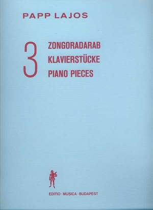 Papp, Lajos: Three Piano Pieces