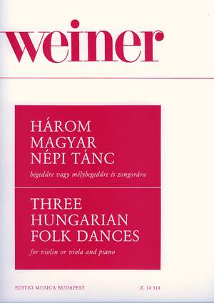 Weiner, Leo: Three Hungarian Rural Dances (violin/vio