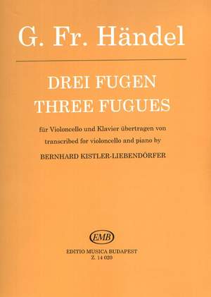 Handel, Georg Fridrick: Three Fugues