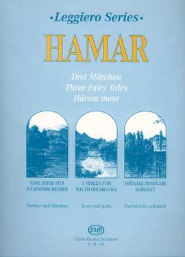 Hamar, Zsolt: Three Fairy Tales