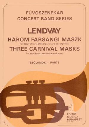 Lendvay, Kamillo: Three Carnival Masks