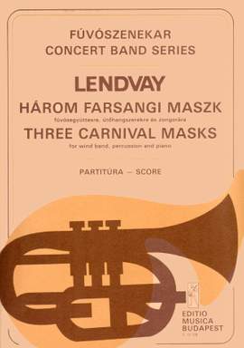 Lendvay, Kamillo: Three Carnival Masks