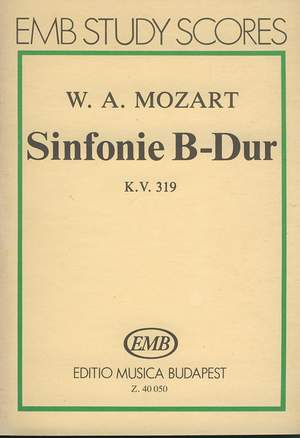 Mozart, Wolfgang Amadeus: Symphony in B-flat major, K 319
