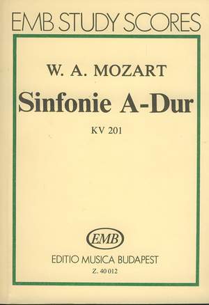 Mozart, Wolfgang Amadeus: Symphony in A major, K 201 (score)