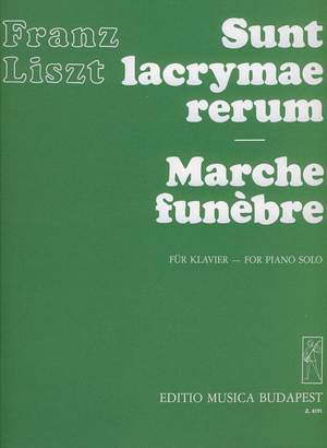 Liszt, Franz: Sunt lacrymae rerum - Marche funcbre