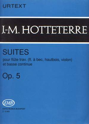 Hotteterre, Jacques-Martin: Suites