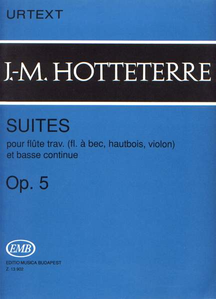 Hotteterre, Jacques-Martin: Suites