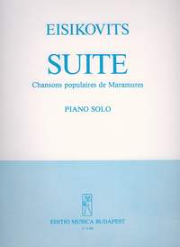 Eisikovits, Mihaly: Suite, chansons populaires de Maramures