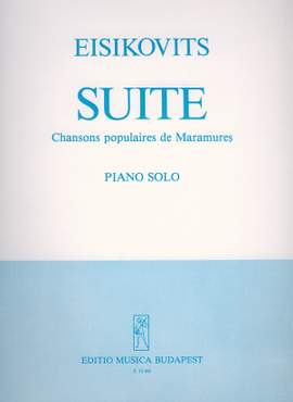 Eisikovits, Mihaly: Suite, chansons populaires de Maramures