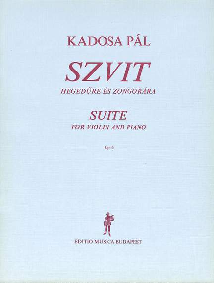 Kadosa, Pal: Suite