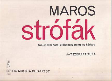 Maros, Rudolf: Strophes