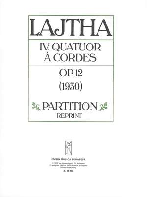 Lajtha, Laszlo: String Quartet No. 4