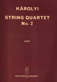 Karolyi, Pal: String Quartet No. 2