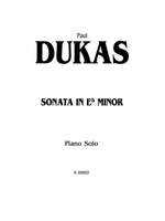 Paul Dukas: Sonata in E-Flat Minor Product Image