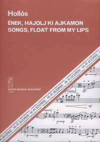 Hollos, Mate: Songs, Float from my Lips