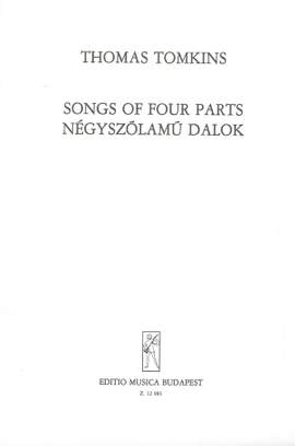 Tomkins, Thomas: Songs of Four Parts