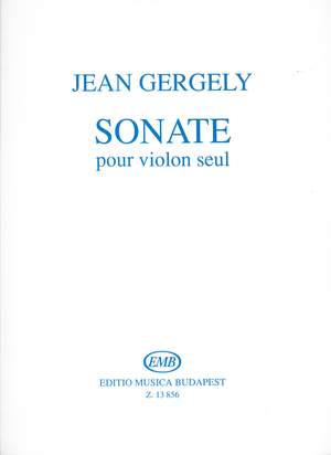 Gergely, Jean: Sonate pour violon seul