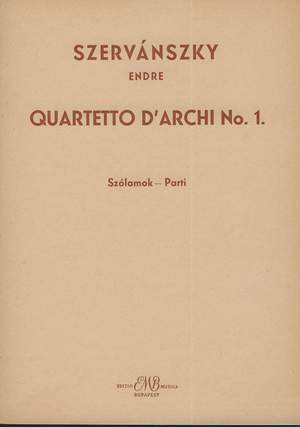 Szervanszky, Endre: String Quartet No. 1