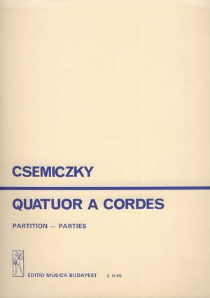 Csemiczky, Miklos: String Quartet