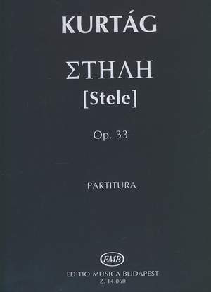 Kurtag, Gyorgy: Stele