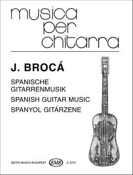 Broca, Jose: Spanish Guitar Music