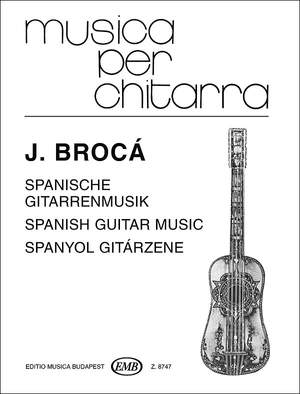 Broca, Jose: Spanish Guitar Music