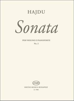Hajdu, Mihaly: Sonata No. 2