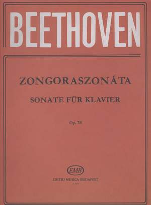 Beethoven: Piano Sonata in F sharp major op. 78