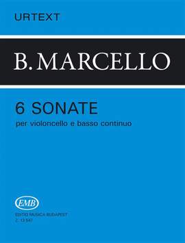 Marcello, Benedetto: Six sonatas for cello and basso continuo