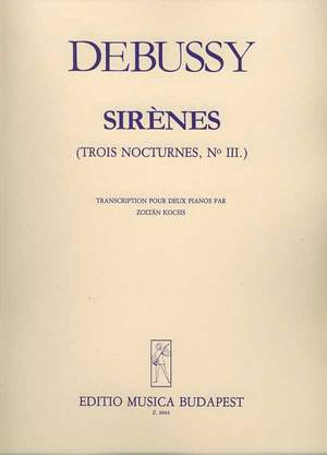 Debussy: Sirenes (Trois Nocturnes III)