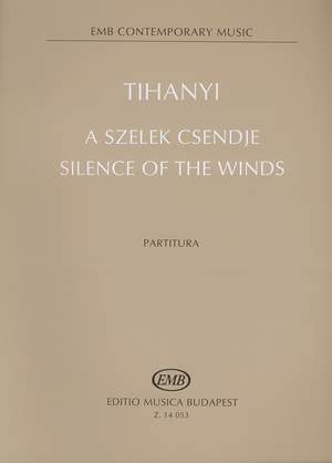 Tihanyi, Laszlo: Silence of the Winds
