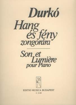 Durko, Zsolt: Son et lumicre