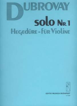 Dubrovay, Laszlo: Solo No. 1