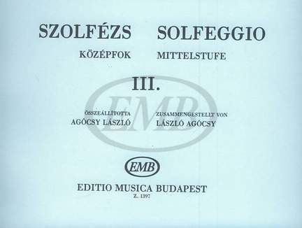 Agocsy, Laszlo: Solfeggio Vol.3